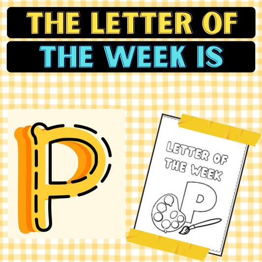 The Letter of the Week is P Worksheets