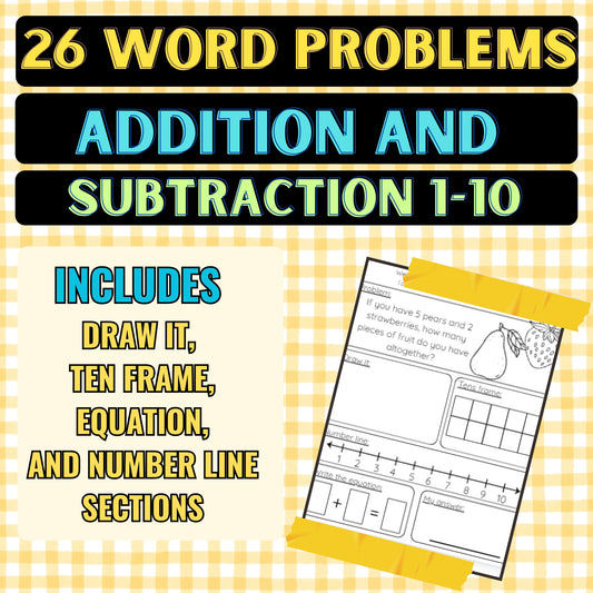 26 Word Problems Addition & Subtraction 1-10